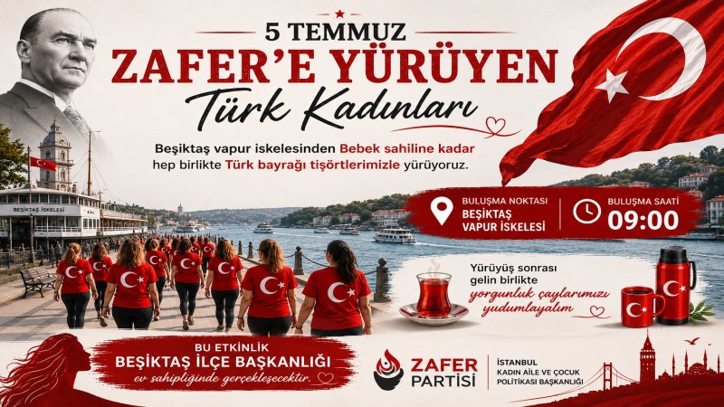 Zafere Yürüyen Türk Kadınları Beşiktaş'ta Buluşuyor