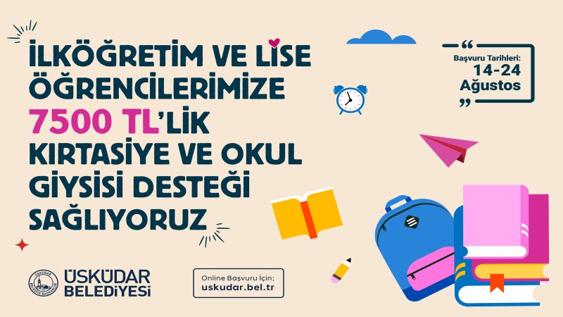 ÜSKÜDAR BELEDİYESİ’NDEN ÖĞRENCİLERE 7 BİN 500 TL DESTEK